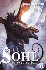 Télécharger cet ebook : L'Œil et le Poing - Sohl Tome 1