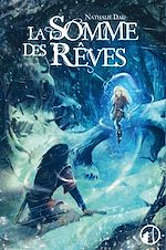 Télécharger cet ebook : La Somme des rêves - Le Livre de l'Enigme Tome 1