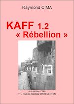 KAFF 1-2 « Rébellion »