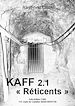 KAFF 2-1 « Les Réticents »