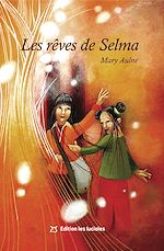 Téléchargez le livre numérique : Téléchargez le livre numérique : Les Rêves de Selma - Nos jouets, ces doux souvenirs