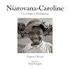 Download this eBook Niarovana-Caroline, Un village à Madagascar - version noir et blanc