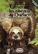 Téléchargez le livre numérique:  Observer les oiseaux au Québec - 2e édition