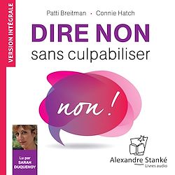 Dire Non Sans Culpabiliser Patti Breitman Connie Hatch Mp3