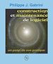 Téléchargez le livre numérique:  Construction et maintenance du logiciel : un point de vue pratique