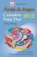 Téléchargez le livre numérique:  L'année du dragon - Calendrier Feng Shui 2012