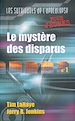 Téléchargez le livre numérique:  Survivants de l’Apocalypse : Le mystère des disparus - Tome 2