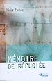 Téléchargez le livre numérique:  Mémoire de réfugiée