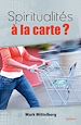 Téléchargez le livre numérique:  Spiritualités à la carte