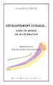 Téléchargez le livre numérique:  Développement durable... Dans un monde en accélération