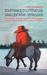 Souffrance et littérature dans l'extrême oppression