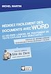Téléchargez le livre numérique:  Rédigez facilement des documents avec Word - Le célèbre logiciel de traitement de texte expliqué aux débutants!