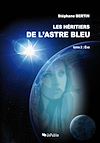 Télécharger le livre :  Les héritiers de l'astre bleu - Tome 2 : Eva