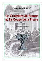 Le Critérium de France & La Coupe de la Presse