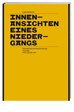 Téléchargez le livre numérique:  Innenansichten eines Niedergangs
