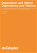 Téléchargez le livre numérique:  Ágel, Vilmos; Eichinger, Ludwig M.; Eroms, Hans Werner; Hellwig, Peter; Heringer, Hans Jürgen; Lobin, Henning: Dependenz und Valenz / Dependency and Valency. 1. Halbband