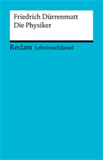 Télécharger cet ebook : Lektüreschlüssel. Friedrich Dürrenmatt: Die Physiker
