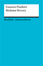 Téléchargez le livre numérique:  Lektüreschlüssel. Gustave Flaubert: Madame Bovary