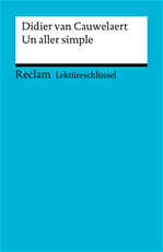 Télécharger cet ebook : Lektüreschlüssel. Didier van Cauwelaert: Un aller simple