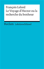Télécharger cet ebook : Lektüreschlüssel. François Lelord: Le Voyage d'Hector ou la recherche du bonheur