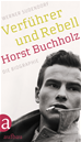 Téléchargez le livre numérique:  Verführer und Rebell. Horst Buchholz