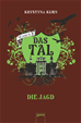 Téléchargez le livre numérique:  Das Tal. Die Jagd
