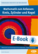Téléchargez le livre numérique:  Mathematik zum Anfassen: Kreis, Zylinder und Kegel