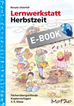 Téléchargez le livre numérique:  Lernwerkstatt: Herbstzeit 3./4. Klasse