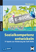 Téléchargez le livre numérique:  Sozialkompetenz entwickeln