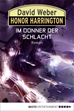 Téléchargez le livre numérique:  Honor Harrington: Im Donner der Schlacht
