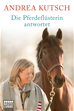 Téléchargez le livre numérique:  Die Pferdeflüsterin antwortet