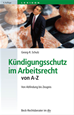 Téléchargez le livre numérique:  Kündigungsschutz im Arbeitsrecht von A-Z