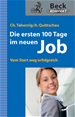 Téléchargez le livre numérique:  Die ersten 100 Tage im neuen Job