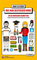 Télécharger cet ebook : Wie man Deutscher wird in 50 einfachen Schritten
