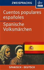 Télécharger cet ebook : Cuentos populares españoles Spanische Volksmärchen