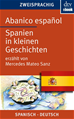 Téléchargez le livre numérique:  Abanico español Spanien in kleinen Geschichten