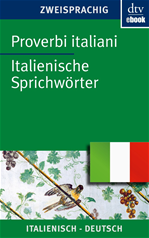 Télécharger cet ebook : Proverbi italiani Italienische Sprichwörter