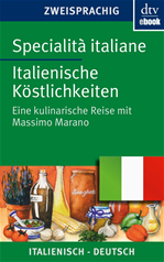Télécharger cet ebook : Specialità italiane Italienische Köstlichkeiten