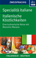 Téléchargez le livre numérique:  Specialità italiane Italienische Köstlichkeiten
