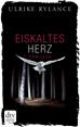 Téléchargez le livre numérique:  Eiskaltes Herz