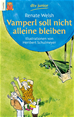 Téléchargez le livre numérique:  Vamperl soll nicht alleine bleiben