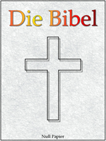 Télécharger cet ebook : Die Bibel nach Luther - Altes und Neues Testament - Speziell für E-Book-Reader