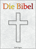 Téléchargez le livre numérique:  Die Bibel nach Luther - Altes und Neues Testament - Speziell für E-Book-Reader