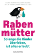 Téléchargez le livre numérique:  Rabenmütter