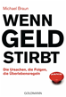Téléchargez le livre numérique:  Wenn Geld stirbt