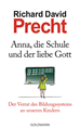 Téléchargez le livre numérique:  Anna, die Schule und der liebe Gott
