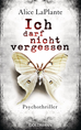 Téléchargez le livre numérique:  Ich darf nicht vergessen