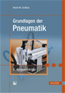 Téléchargez le livre numérique:  Grundlagen der Pneumatik