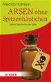Téléchargez le livre numérique:  Arsen ohne Spitzenhäubchen