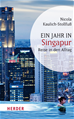 Téléchargez le livre numérique:  Ein Jahr in Singapur